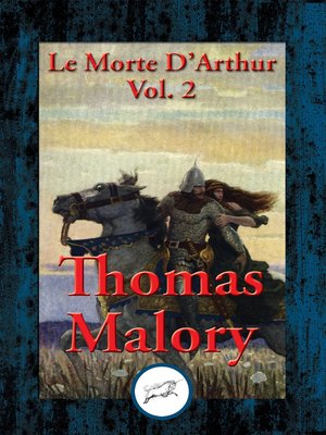 cover image of Le Morte D'Arthur, Volume 2